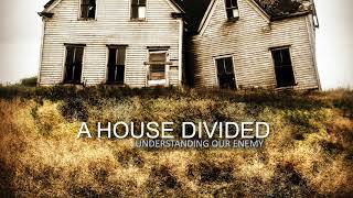 A House Divided