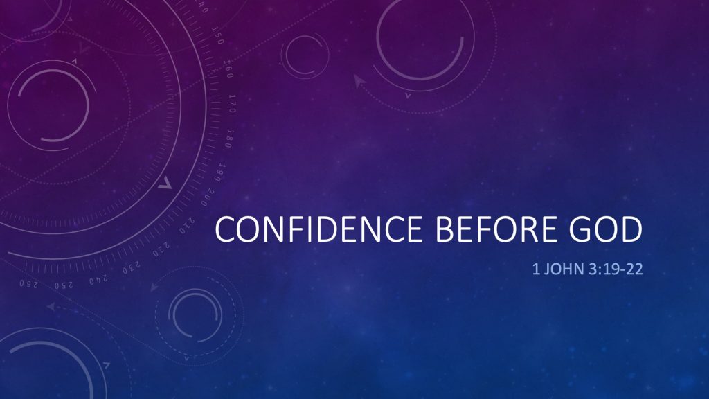 Confidence Before God